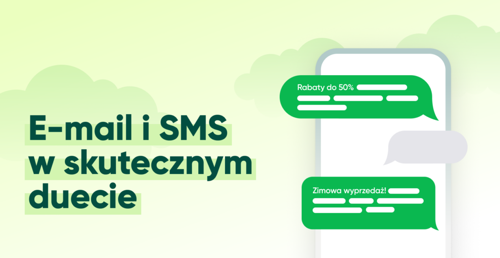SMS i email marketing razem. Jak łączyć te kanały skutecznie? SMS i email marketing razem. Jak łączyć te kanały skutecznie?